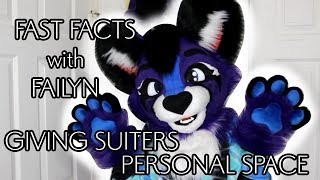 FAST FACTS with Failyn || Giving Suiters Personal Space