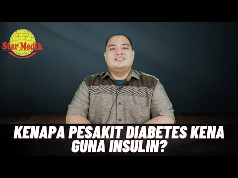 Video: Pesakit kencing manis yang manakah memerlukan insulin?