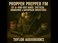 PPFM Ep6  Bug-Out Bags: Tactical Nonsense & Backpack Disasters