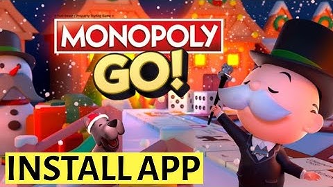 How to Install Monopoly Go on Android 2025?