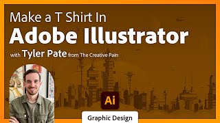Designing T Shirts in Adobe Illustrator with Tyler Pate