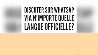 Comment chatter facilement  WhatsApp dans une autre langue étrangère screenshot 4