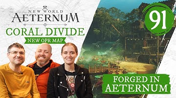 Forged in Aeternum - Outpost Rush Map: Coral Divide