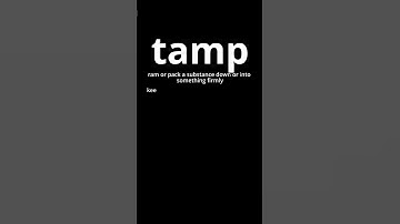 Video Word Of The Day - Tamp