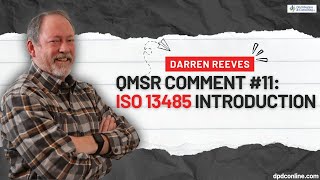 ISO 13485:2016 Introduction | DP Minutes - QMSR Comment #11