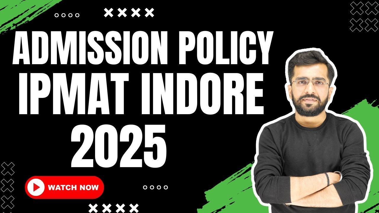 IIM INDORE IPM ADMISSION POLICY | EDUGURUJI | - YouTube