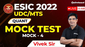 ESIC UDC/MTS 2022 | Maths | Mock Test | Mock - 4 | By Vivek Sir