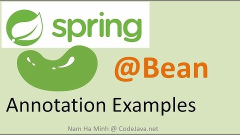 Spring @Bean Annotation Examples