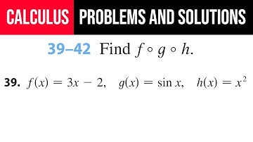 39. Find f°g°h f(x)=3x-2, g(x)=sin⁡x, h(x)=x^2