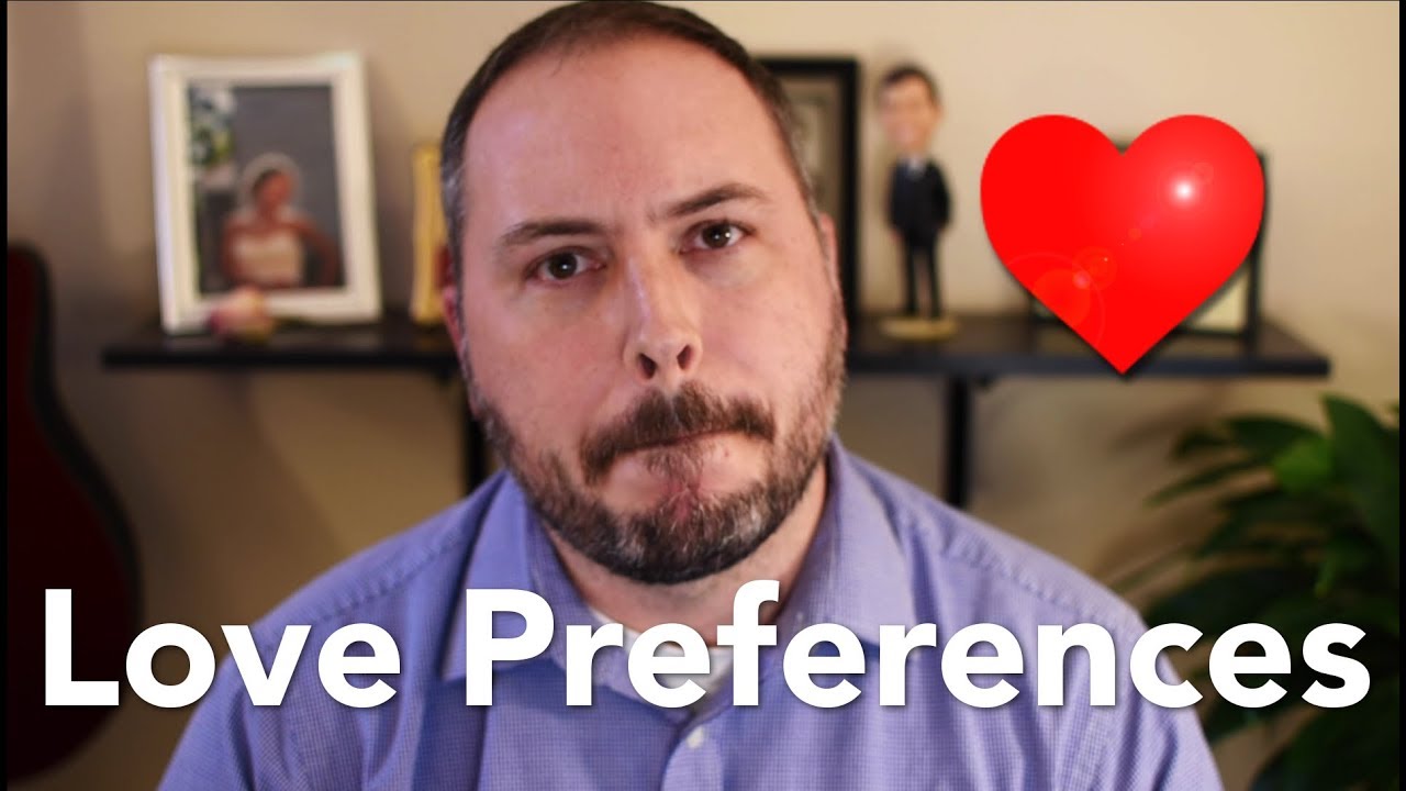 Family Life: Love Preferences