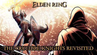 Elden Ring Lore  The Crucible Knights Revisited