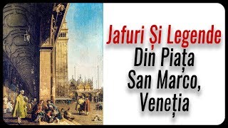 Jafuri Și Legende Din Piața San Marco, Veneția