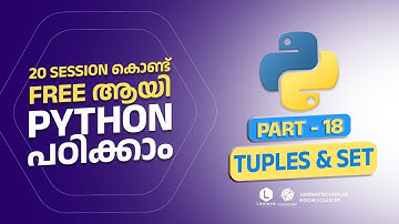 Part 18 | TUPLES & SET | Python Programming Malayalam Free Tutorial | Luminar Technolab