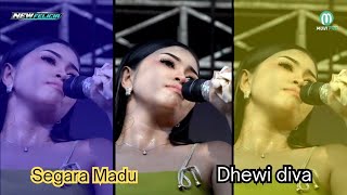 SEGARA MADU - DHEWI DIVA - NEW FELICIA - SUMBER LOR