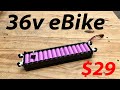 29 dollar 36v ebike battery teardown