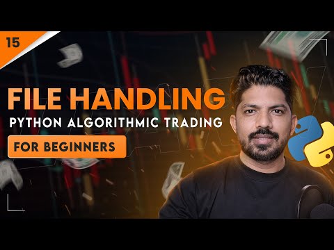 File Handling | 15/100 Days of Python Algo Trading