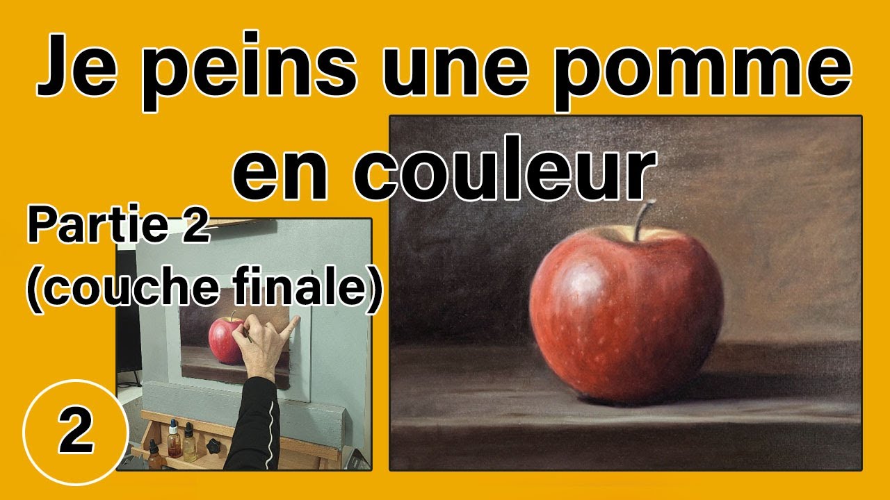 Je peins une pomme en couleur (couche finale) (partie 2/2)