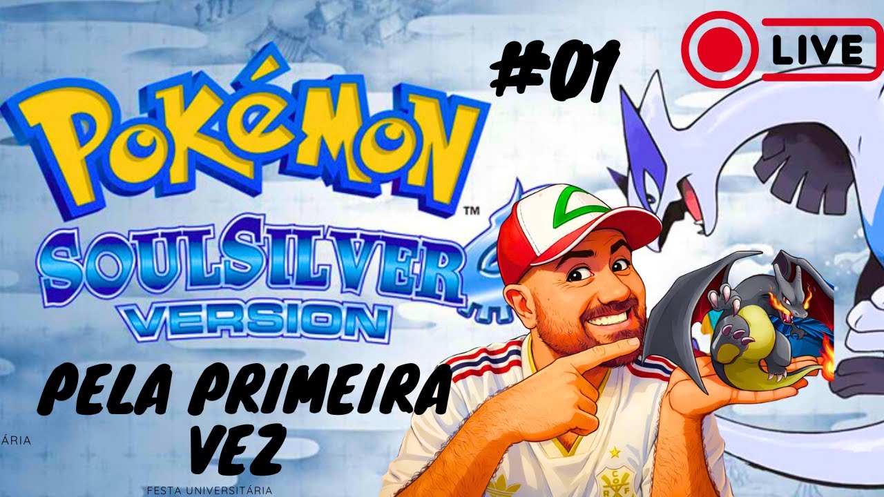 #01 - SOUL SILVER PELA PRIMEIRA VEZ