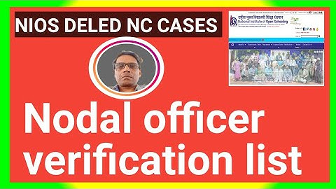 NIOS DELED NC CASES nodal officer verification list@nimtitadarsan