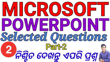 MS POWERPOINT|Part-2| Most Selected Questions| Microsoft PowerPoint| RI,SI,AMIN,ARI |By Chinmaya Sir