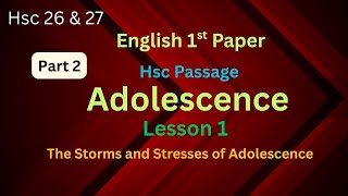 Hsc Passage Adolescence, Unit nine, Lesson one, The Storms and Stresses of Adolescence