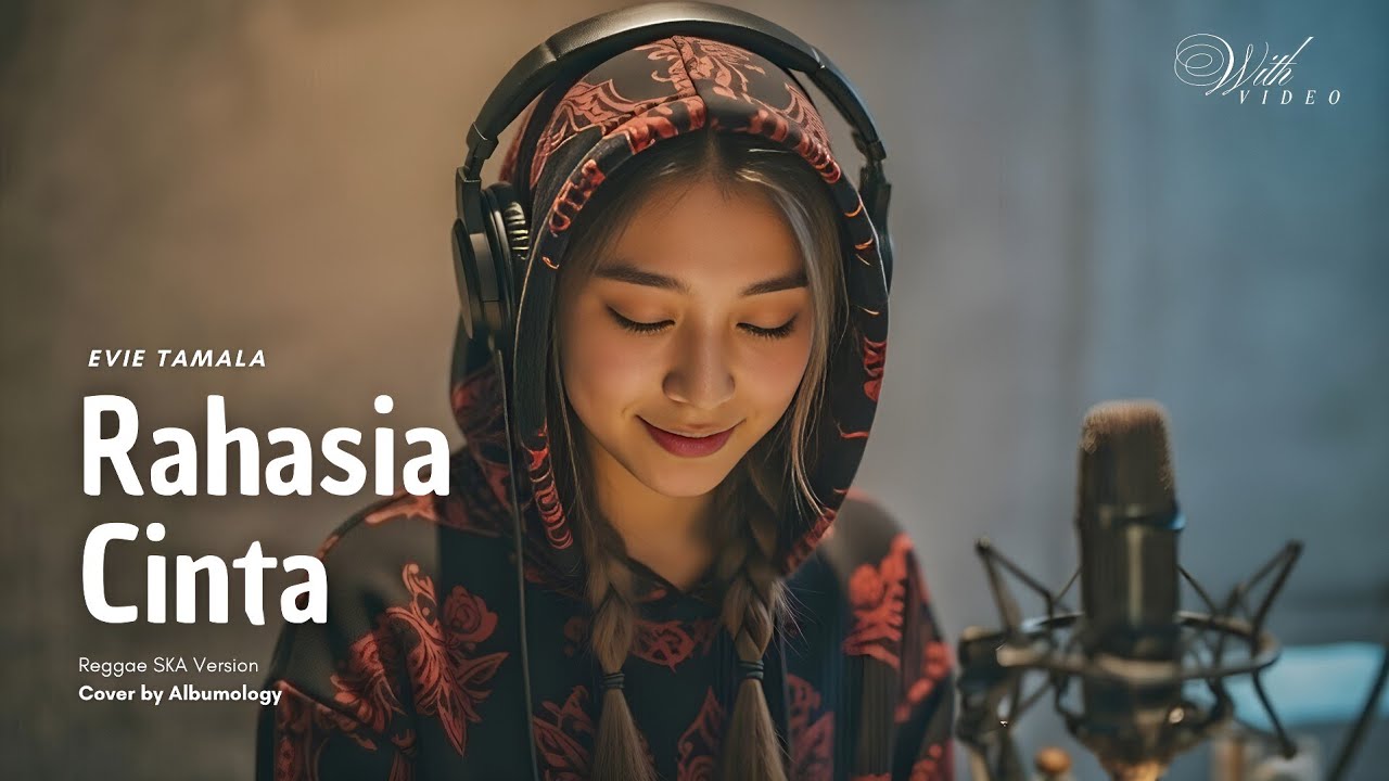 RAHASIA CINTA - EVIE TAMALA | REGGAE SKA VERSION COVER BY ALBUMOLOGY