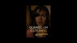 O Que Você Acha Deste Filme? Quando Um Estranho Chama