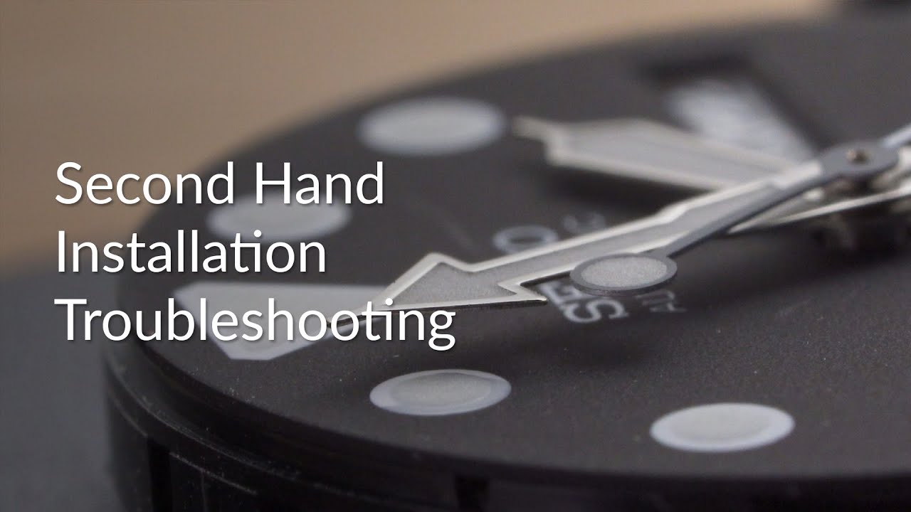 Hand installation troubleshoot - What to do when watch hands stop - YouTube