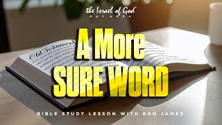 IOG Bay Area - "A More Sure Word"