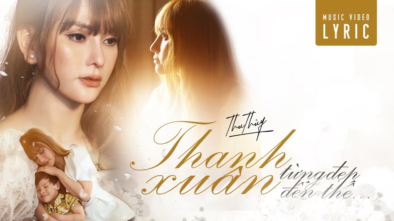 THU THUỶ - THANH XUÂN TỪNG ĐẸP ĐẾN THẾ | OFFICIAL LYRIC VIDEO