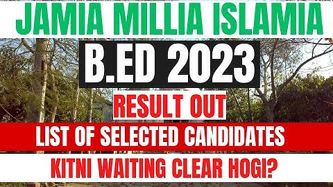 "JMI B.Ed Result 2023: Check Your Results Now! 🔥 | Jamia Millia Islamia B.Ed Entrance Exam"