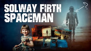 Solway Firth Spaceman