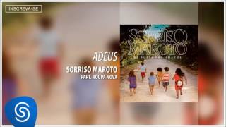 Sorriso Maroto part. Roupa Nova - Adeus (De Volta Pro Amanhã) [Áudio Oficial]