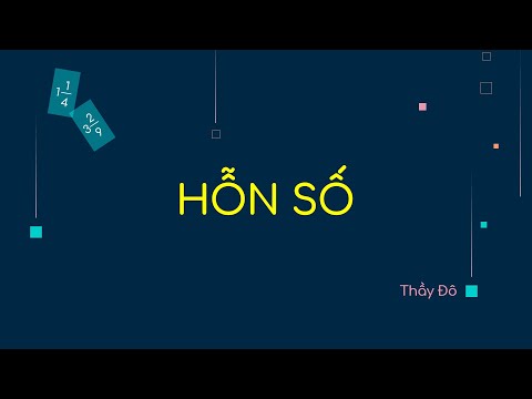Video Bài 7. Hỗn số - Chân trời sáng tạo - Toán lớp 6 mới - youtube