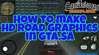 HOW TO MAKE HD GRAPHICS IN GTA.SA ROLEPLAY screenshot 4