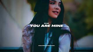 Cruz - You Are Mine