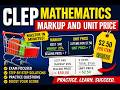 CLEP College Mathematics Markup and Unit Price