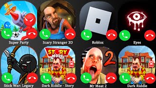 Super Party, Scary Stranger 3D, Roblox, Eyes, Stick War: Legacy, Dark Riddle - Story, Mr Meat 2,....