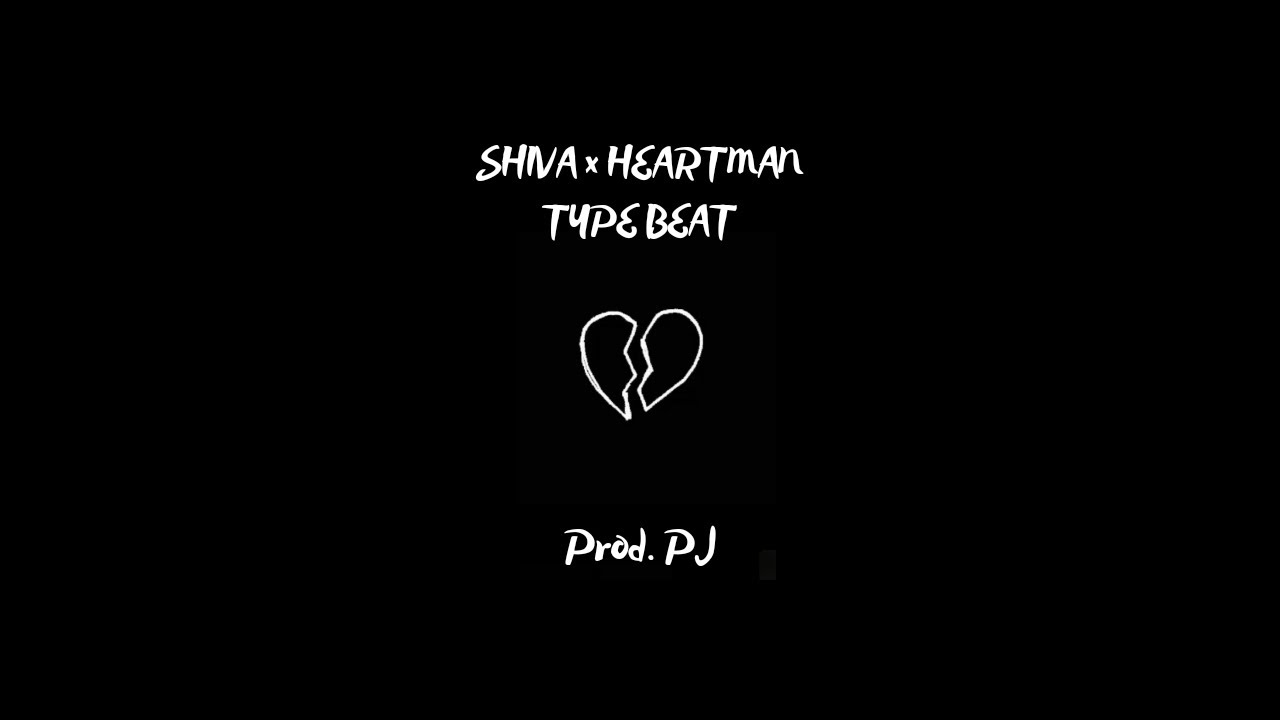 [FREE] "BROKEN HEART" SHIVA x HEARTMAN Type Beat | Prod. PJ