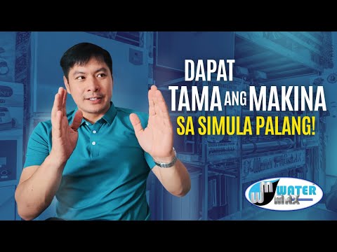 DAPAT TAMA ANG MAKINA SA SIMULA PALANG!