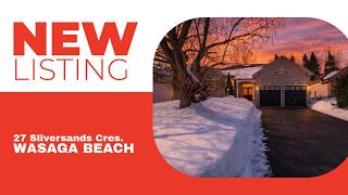 New Listing - 27 Silversands Cres, Wasaga Beach