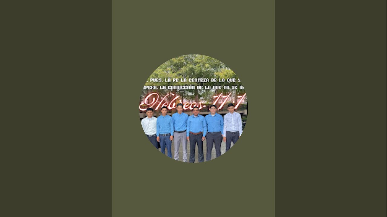 Agrupación Hebreos 11:1 Oficial  is live!
