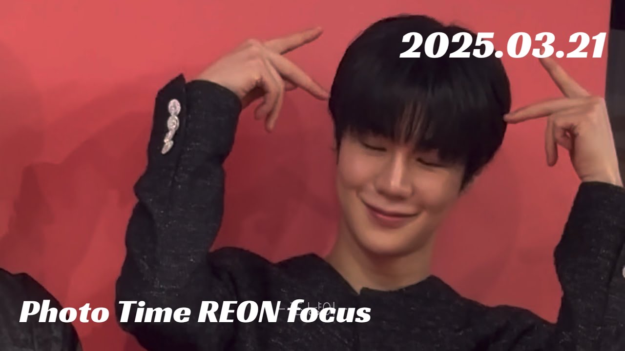 2025.03.21【Photo Time REON focus】ASC2NT 어센트