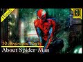 10 Awesome Facts About Spider-Man [Explained In Hindi] || Spider-Man Weakness ?? || EXPLORER HINDI