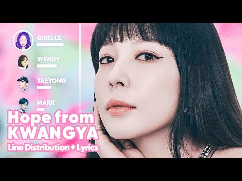 SMTOWN Hope From KWANGYA 빛 Line Distribution Lyrics Karaoke PATREON REQUESTED