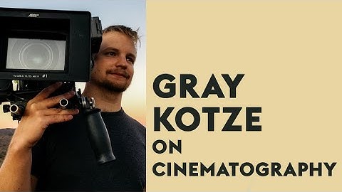 CINEMATOGRAPHY: Gray Kotze on Creating A Visual Language for Documentary