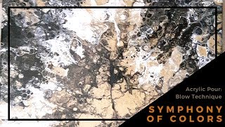 Acrylic pouring: Blow technique and three colors#AcrylicPouringCollaboration