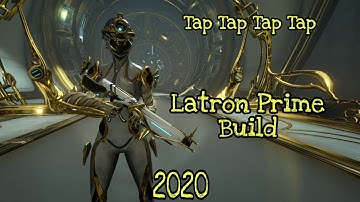 Warframe | Latron Prime Build [2020]