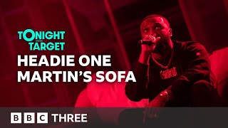 Headie One's Exclusive Performance of Martin’s Sofa | Tonight with Target @HeadieOne