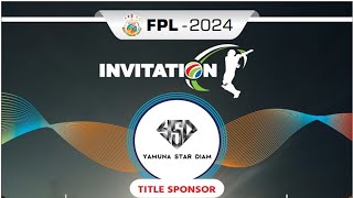 FANCY PREMIER LEAGUE - 4 || 2024 || FINAL DAY